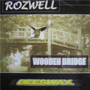 Rozwell - Wooden Bridge / Soul Phaser