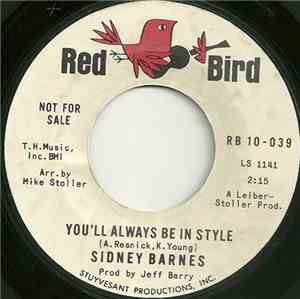 Sidney Barnes - You'll Always Be In Style / I'm So Glad
