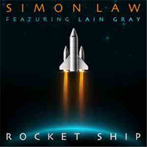 Simon Law featuring Lain Gray - Rocket Ship
