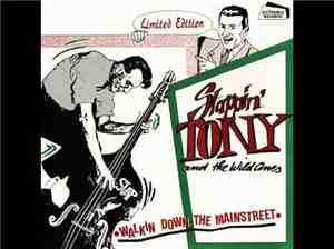 Slappin' Tony And The Wild Ones - Walking Down The Mainstreet