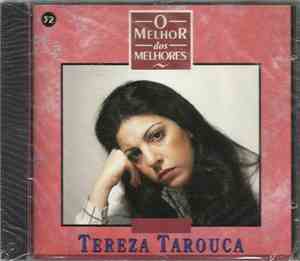 Tereza Tarouca - O Melhor dos Melhores