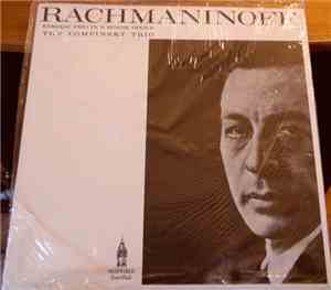 The Compinsky Trio - Rachmaninoff: Elegiac Trio In D Minor, Opus 9