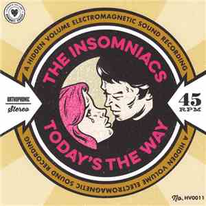 The Insomniacs - Today's The Way