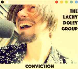The Lachy Doley Group - Conviction