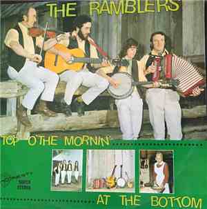 The Ramblers  - Top 'O The Mornin' At The Bottom