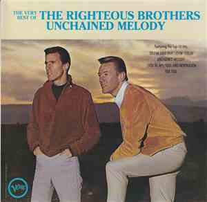 The Righteous Brothers - The Very Best Of The Righteous Brothers - Unchaine ...