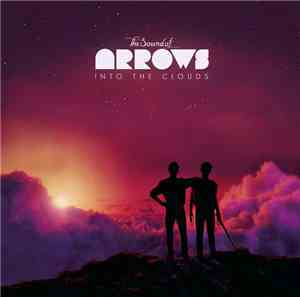 The Sound Of Arrows - Into The Clouds