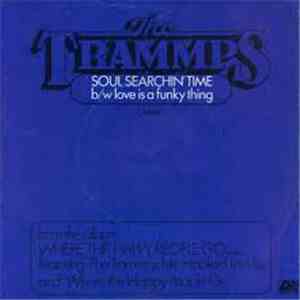 The Trammps - Soul Searching Time