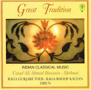 Ustad Ali Ahmed Hussain - Great Tradition