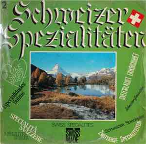 Various - Schweizer Spezialitäten 2