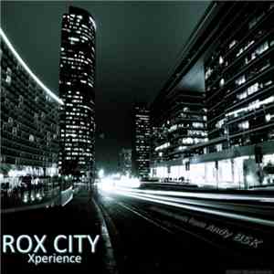 Xperience  - Rox City