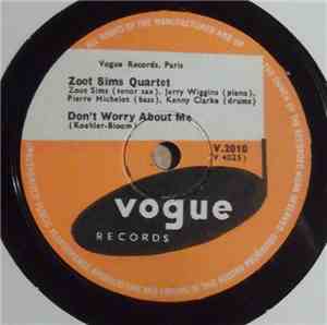 Zoot Sims Quartet - Don't Worry About Me / Crystal's