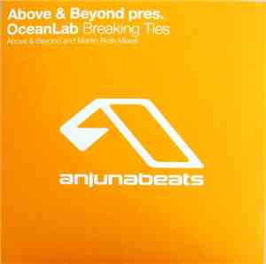 Above & Beyond Pres. OceanLab - Breaking Ties