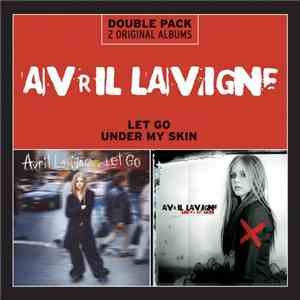 Avril Lavigne - Let Go / Under My Skin