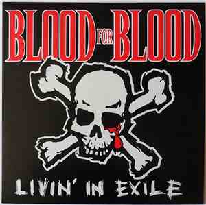 Blood For Blood - Livin' In Exile