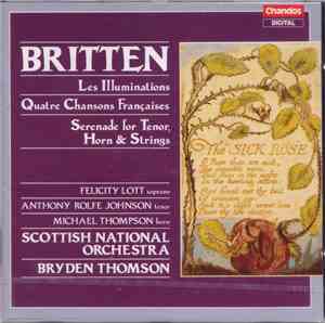 Britten - Felicity Lott, Anthony Rolfe Johnson, Michael Thompson , Scottish ...