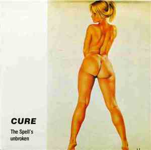 Cure - The Spell's Unbroken