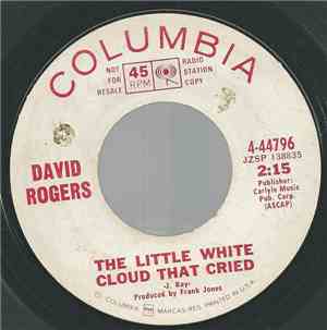 David Rogers  - The Little White Cloud That Cried / Dearly Beloved