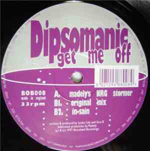 Dipsomanic - Get Me Off