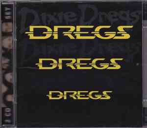 Dixie Dregs - Dregs