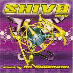 DJ Madwave - Shiva 2003