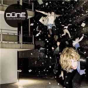 Dúné - Enter Metropolis