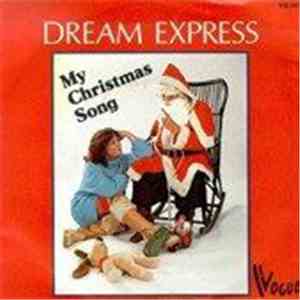 Dream Express - My Christmas Song