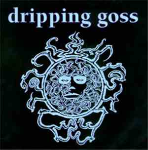 Dripping Goss - Blowtorch / Sisters Purple Chopper