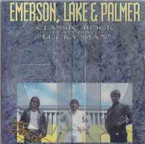 Emerson, Lake & Palmer - Classic Rock Featuring 