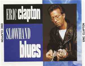Eric Clapton - Slowhand Blues