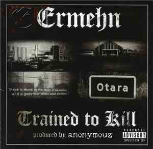 Ermehn - Trained To Kill