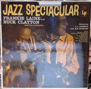 Frankie Laine And Buck Clayton And His Orchestra Featuring J. J. Johnson An ...