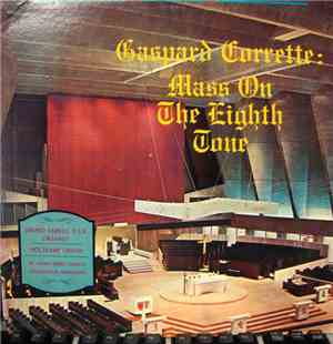 Gerard Farrell  - The Mass On The Eighth Tone Of Gaspard Corette