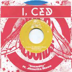 I, Ced - Insanity / In The Place To Be