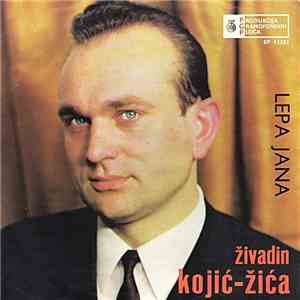 Živadin Kojić - Žića - Lepa Jana
