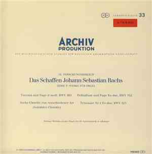 Johann Sebastian Bach - Helmut Walcha - Toccata Und Fuge D-Moll, BWV 565 /  ...