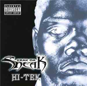 Keak Da Sneak - Hi-Tek