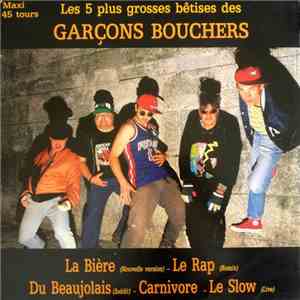 Les garçons bouchers - Les 5 plus grosses bêtises des Garçons bouchers