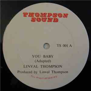 Linval Thompson - You Baby / Not At Home