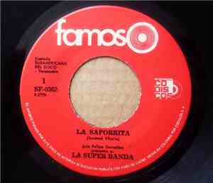 Luis Felipe González Presenta A: La Super Banda - La Saporrita / La Cumbanc ...