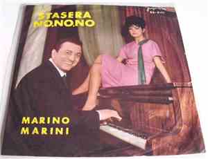 Marino Marini / Bob Centi - Stasera No, No, No / Sabato Sera