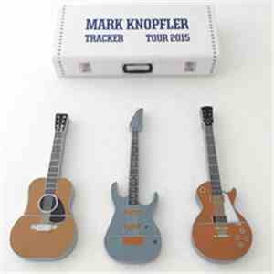Mark Knopfler - Tracker Tour - Pirineos Sur Festival, Lanuza, Spain, 2015-0 ...