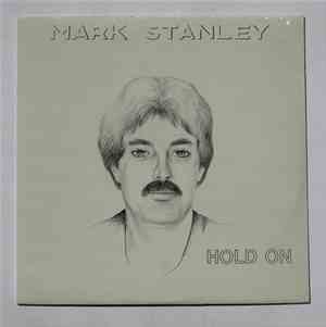 Mark Stanley  - Hold On