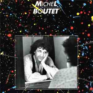 Michel Boutet - Aime Toi