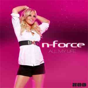 N-Force  - All My Life