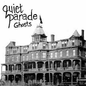 Quiet Parade - Ghosts