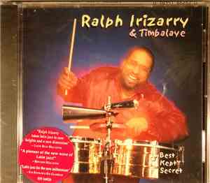 Ralph Irizarry & Timbalaye - Best Kept Secret