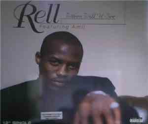 Rell - When Will U See
