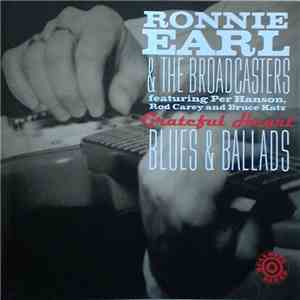 Ronnie Earl & The Broadcasters - Grateful Heart - Blues & Ballads