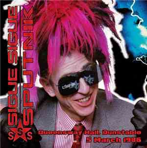 Sigue Sigue Sputnik - The Queensway Hall, Dunstable - 5 March 1986